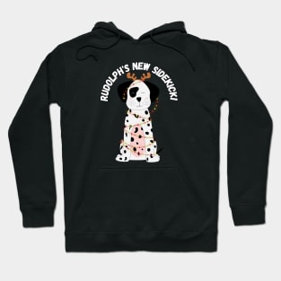 Rudolph's New Sidekick! Christmas, dog, humor Hoodie